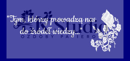 Tym, którzy prowadzą....