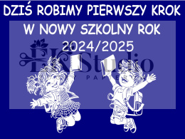 Dziś robimy pierwszy krok